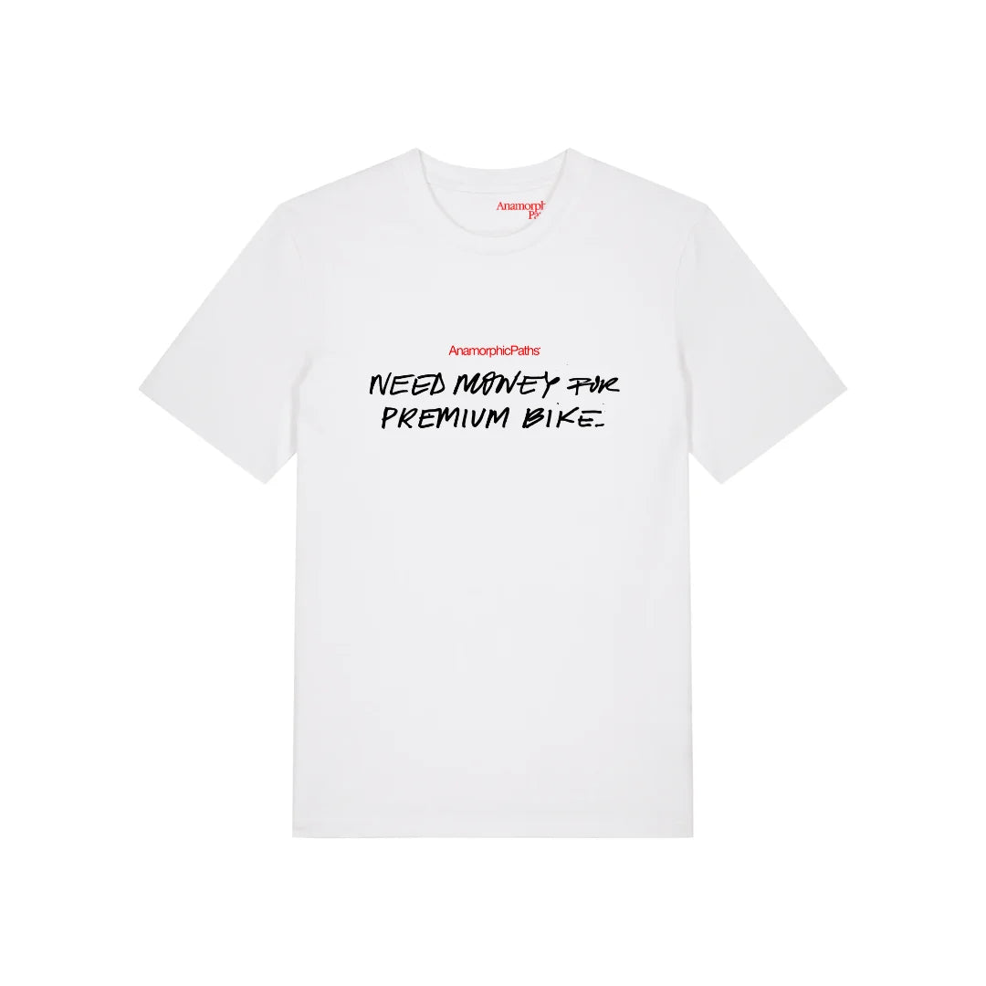 Need Money White T-shirt